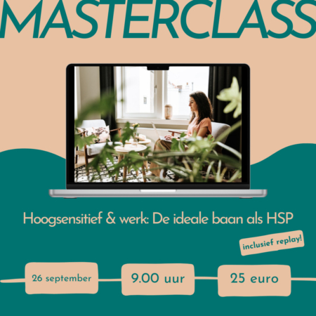 Masterclass Hoogsensitiviteit en werk 26 september 2024